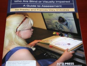 Assistive technology for students who are blind or visually impaired : a guide to assessment thumbnail