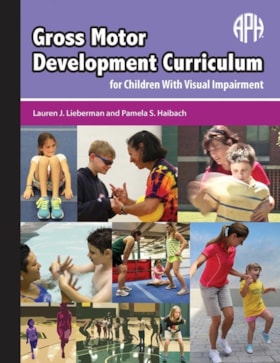 Gross motor development curriculum for children with visual impairments thumbnail