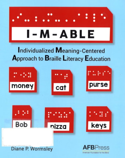 I-M-ABLE : individualized meaning-centered approach to braille literacy education thumbnail